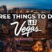 10 Free Things to Do in Vegas: Discover the Best of Sin City for Free