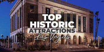 Step Back in Time: Exploring the Best Historic Museums in Las Vegas