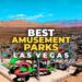 Make a Splash: Discover the Best Water Parks in Las Vegas