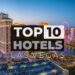 The Top 10 Best Hotels in Las Vegas for an Unforgettable Stay