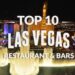 Foodie’s Paradise: Discover the Top 10 Best Restaurants in Las Vegas