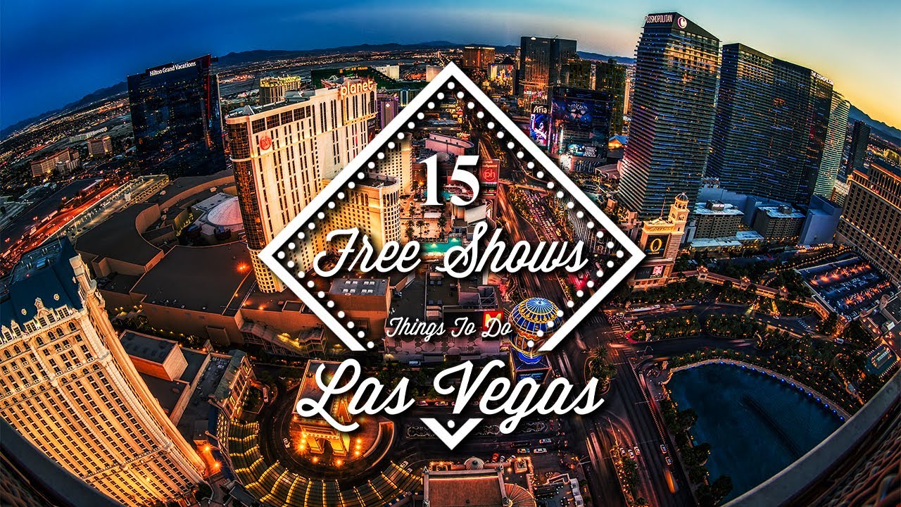 15 Spectacular Free Shows in Las Vegas Experience Entertainment