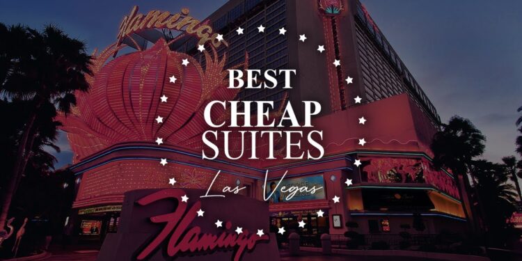 Affordable Luxury: Top 10 Best Budget Hotel Suites in Las Vegas